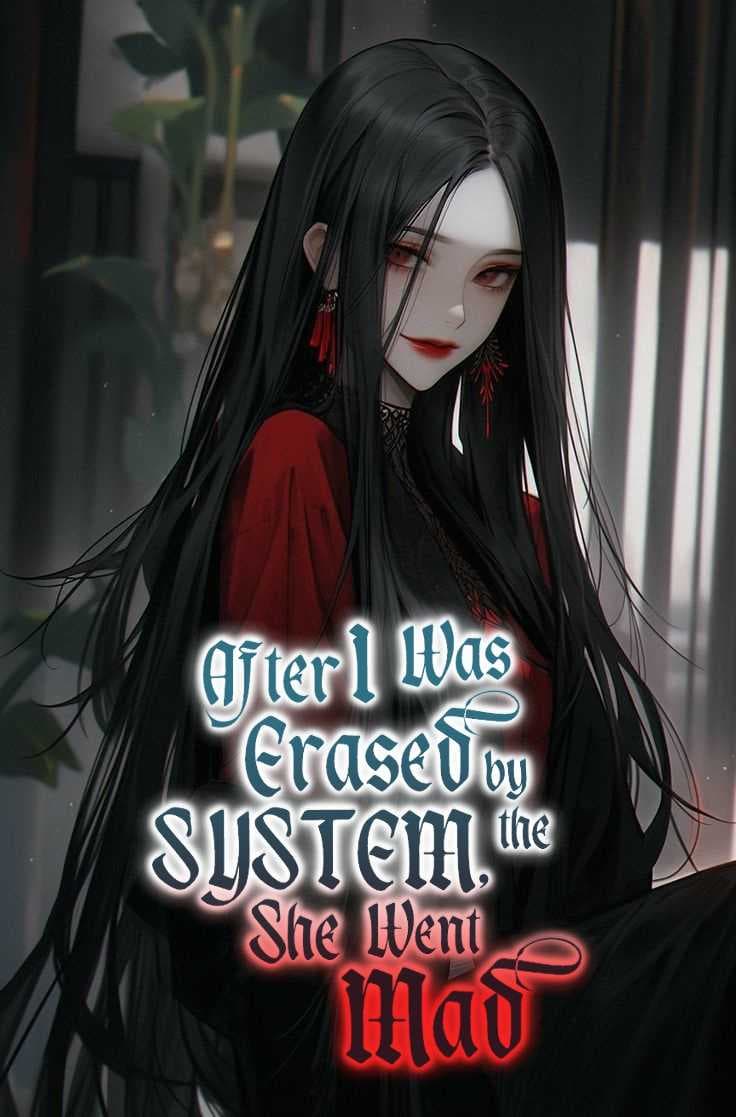 After I Was Erased by the System, She Went Mad cover